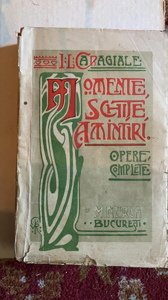 Momente, Schite, Amintiri , Ion Luca Caragiale | arhiva Okazii.ro