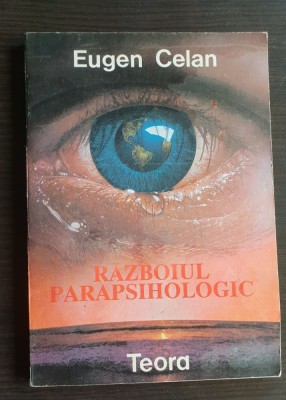 Războiul parapsihologic - Eugen Celan foto