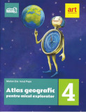 Atlas geografic pentru micul explorator. Clasa a IV-a - Paperback - Marian Ene, Ionu&Aring;&pound; Popa - Art Klett