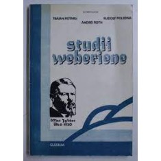Studii weberiene - Traian Rotaru