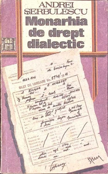 MONARHIA DE DREPT DIALECTIC-ANDREI SERBULESCU-274458