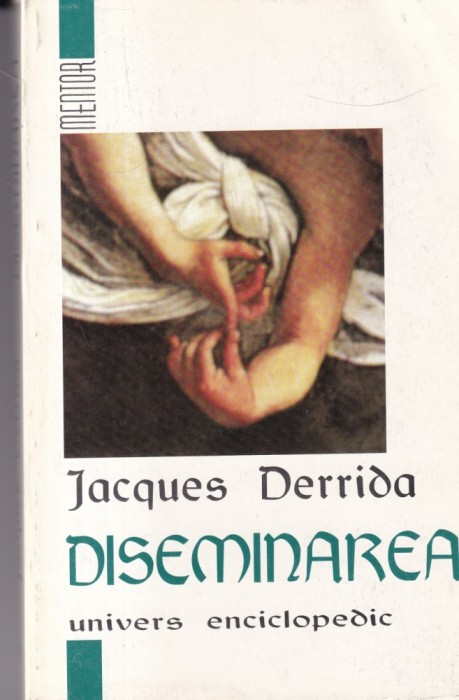 Jacques Derrida - Diseminarea