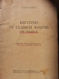 1939 Recitind pe clasicii nostri. Ion Creanga. Vladimir Streinu Extras Fundatiil