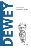 Descopera Filosofia. Dewey - Andrea Parravicini