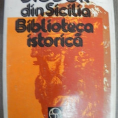 DIODOR DIN SICILIA , BIBLIOTECA ISTORICA , traducere de RADU HANCU si VLADIMIR ILIESCU , 1981