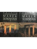Hristu Candroveanu - Marea Serenitatii, 2 vol. (Editia: 1996)