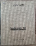 Betonul in arhitectura - Anton Moisescu, Eleodor Saftoiu
