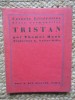 CARNETS LITTERAIRES SERIE COSMOPOLITE , TRISTAN par THOMAS MANN EXEMPLAR NUMEROTAT