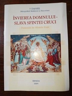 Invierea Domnului, slava Sfintei Cruci. Pastorala de Sfintele Pasti foto