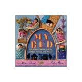 My Bed: Enchanting Ways to Fall Asleep Around the World