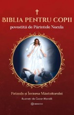 Biblia Pentru Copii Povestita De Parintele Necula Vol. Iii, Parintele Necula - Editura Bookzone