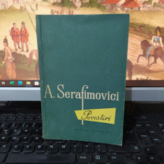 Serafimovici, Povestiri, Mișcă, pui de năpârcă!, Cartea Rusă, București 1959 120