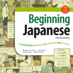Beginning Japanese Textbook: Revised Edition: An Integrated Approach to Language and Culture (CD-ROM Included)