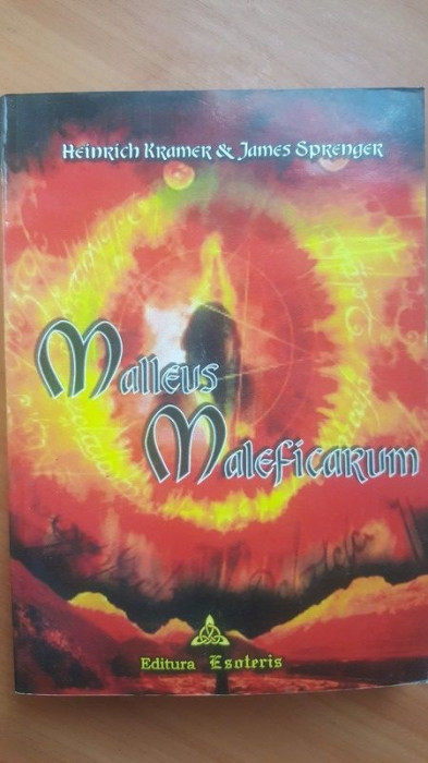 Malleus Maleficarum- Heinrich Kramer, James Sprenger
