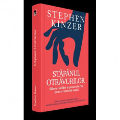 Stapanul otravurilor, Stephen Kinzer