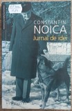 Jurnal de idei - Constantin Noica, Humanitas