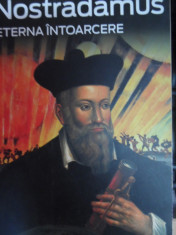 Nostradamus Eterna Intoarcere - Herve Drevillon Pierre Lagrange ,548316 foto