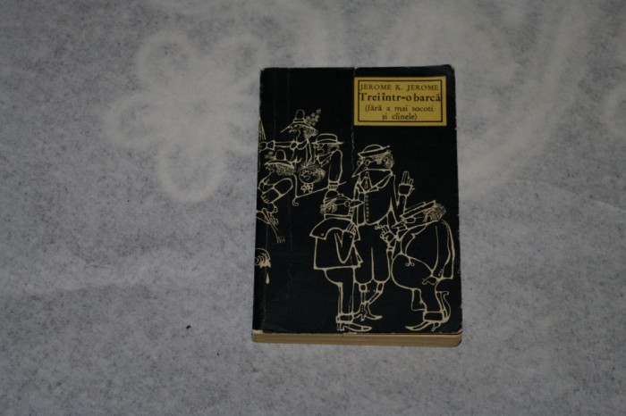 Trei intr-o barca - Jerome K. Jerome