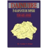 DAINUIRE IN RASPANTII DE IMPERII - Teroarea rosie - Lucian V. Orasel