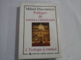PRELEGERI DE ESTETICA ORTODOXIEI vol. I. Teologie si estetica - Mihail DIACONESCU (dedicatie si autograf)