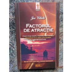 Joe Vitale - Factorul de atractie (editia 2011)