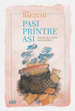 Pași printre ași - Paperback brosat - Geo Raețchi - Libris Editorial, 2020