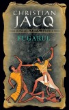 Christian Jacq - Fugarul ( RAZBUNAREA ZEILOR # 1 )