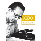 Bib&oacute; megmondja - Kir&aacute;ly Levente
