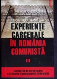 EXPERIENTE CARCERALE IN ROMANIA COMUNISTA VOL.3-COSMIN BUDEANCA, ANDREI LASCU, ALEXANDRU MATEI-357713