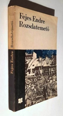 Rozsatemeto - Fejes Endre foto