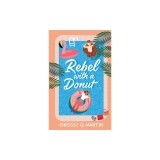 Rebel with a Donut: A Sweet YA Romance