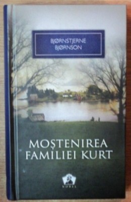 MOSTENIREA FAMILIEI KURT de BJORNSTJERNE BJORNSON , 2012 foto