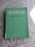 Crima si Pedeapsa - Dostoievski, Editura Cartea Rusa 1957, Carte Veche, Coperata Brosata