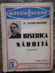 AL. LASCAROV-MOLDOVANU - BISERICA NARUITA