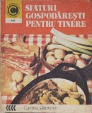 Sfaturi Gospodărești pentru Tinere - Tamara Graneanu - Carte de Bucate Ceres 1983, 238 Pagini
