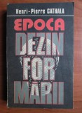 Henri Pierre Cathala - Epoca dezinformarii