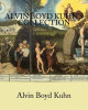Alvin Boyd Kuhn&#039;s Collection