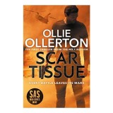Cumpara ieftin Scar Tissue : The Debut Thriller from the No. 1 Bestselling Author and Star of SAS