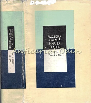 Filosofia Greaca Pana La Platon II (Partea II) - Traduceri: Traducere, Note: Mih foto