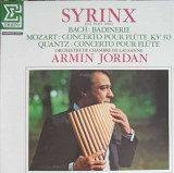 Disc vinil, LP. Syrinx Joue. Plays. Spielt Bach: Badinerie, Mozart: Concerto Pour Fl&ucirc;te KV 313, Quantz: Concert