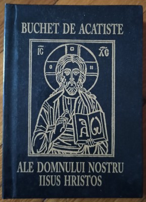 Buchet de acatiste ale Domnului nostru Iisus Hristos// 2002 foto