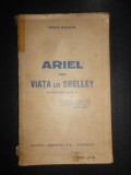 Andre Maurois - Ariel sau viata lui Shelley (1930)