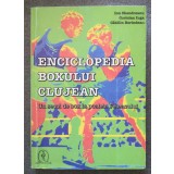 Ion Chendreanu; Coriolan Iuga - Enciclopedia boxului clujean: un secol de box...