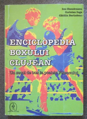 Ion Chendreanu; Coriolan Iuga - Enciclopedia boxului clujean: un secol de box... foto