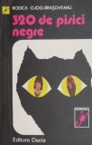 320 de pisici negre &ndash; Rodica Ojog-Brasoveanu