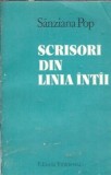 Scrisori din linia intai - Sanziana Pop