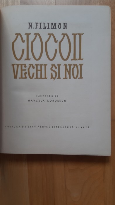 Nicolae Filimon - Ciocoii Vechi si Noi (1959) ilustratii de Marcela Cordescu