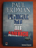 Paul Erdman - Ultimele zile ale Americii (2008)