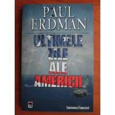 Paul Erdman - Ultimele zile ale Americii (2008)