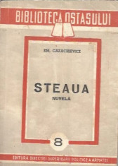 STEAUA - Em. Cazachievici / Biblioteca ostasului / 1949 / Directia armatei foto